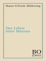 Das Leben eines Mannes