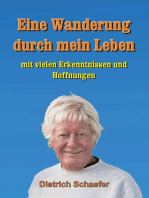 Eine Wanderung durch mein Leben: Mit vielen Erkenntnissen und Hoffnungen