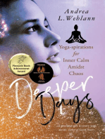 Deeper Days: 365 Yoga-spirations for Inner Calm Amidst Chaos