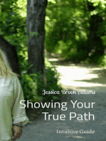 Showing Your True Path: Intuitive Guide