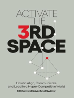 Activate the Third Space: How to Align, Communicate and Lead in a Hyper-Competitive World