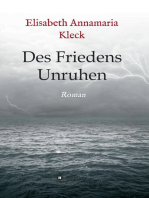 Des Friedens Unruhen