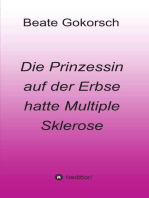 Die Prinzessin auf der Erbse hatte Multiple Sklerose