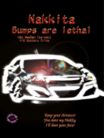 Nakkita: Bumps are lethal