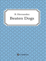 Beaten Dogs