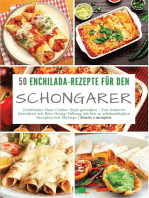 50 Enchilada-Rezepte für den Schongarer: Enchiladas Slow-Cooker-Style genießen - Von leckeren Gerichten mit Reis-Honig-Füllung, bis hin zu schmackhaften Rezepten mit Shrimps