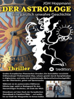 Der Astrologe - eine gänzlich unwahre Geschichte: Thriller