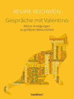 Gespräche mit Valentino: Kleine Anregungen zu größerer Bewusstheit