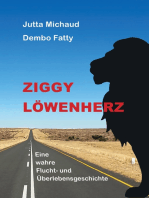 Ziggy Löwenherz: Eine wahre Flucht- und Überlebensgeschichte