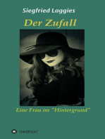 Der Zufall: Eine Frau im Hintergrund