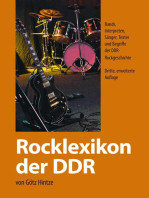 Rocklexikon der DDR: Bands, Interpreten, Sänger, Texter und Begriffe der DDR-Rockgeschichte