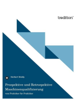 Prospektive und Retrospektive Maschinenqualifizierung: vom Praktiker für Praktiker
