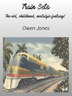 Train Sets: The Old, Childhood, Nostalgic Fantasy!