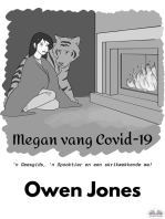 Megan Vang Covid-19: 'N Geesgids, 'N Spooktier, En Een Vreesaanjaende Moeder!