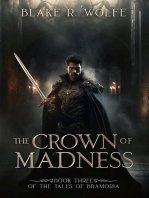 The Crown of Madness: The Tales of Bramoria, #3