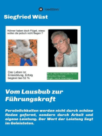 Vom Lausbub zur Führungskraft: Persönlichkeiten zeichnen sich durch ihre Handlungen und das Geleistete aus. Der rote Faden ist - "Die Menschen sind SYSTEMRELEVANT".