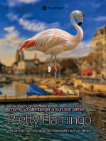 Pretty Flamingo: Roman nach der Geschichte des Polizeiopfers Kurt von Allmen