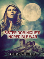 Sr. Dominique's Incredible War