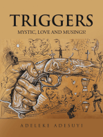 Triggers: Mystic, Love and Musings!