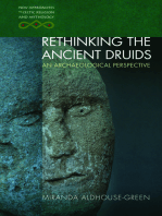 Rethinking the Ancient Druids: An Archaeological Perspective