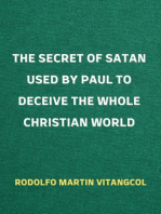 The Secret of Satan Used by Paul to Deceive the Whole Christian World