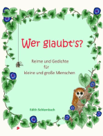 Wer glaubt's?: Reime und Gedichte für kleine und große Menschen