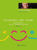 Gesichter der Seele: Geschichten, die ein Therapeut erzählt (Band 2)