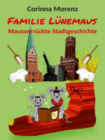Familie Lünemaus: Mausverrückte Stadtgeschichte