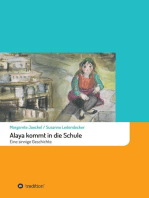 Alaya kommt in die Schule: Eine sinnige Geschichte