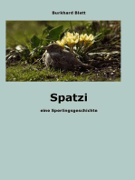 Spatzi: eine Sperlingsgeschichte