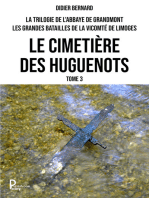 La trilogie de l'Abbaye de Grandmont - Tome 3: Le cimetière des Huguenots