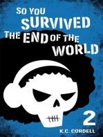 So You Survived the End of the World: 2: So You Survived the End of the World, #2