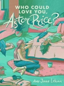 Who Could Love You, Astor Price? by Amy Jane Lehan (Ebook) - Read ...