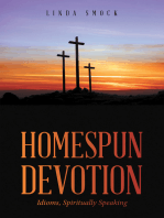 Homespun Devotion: Idioms, Spiritually Speaking