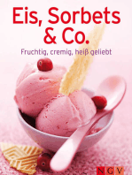Eis, Sorbets & Co.: Unsere 100 besten Eisrezepte in einem Kochbuch