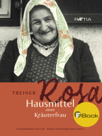 Treiner Rosa: Hausmittel einer Kräuterfrau