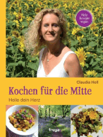 Kochen für die Mitte: Heile dein Herz