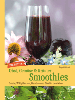 Die besten Gemüse- & Kräuter-Smoothies: Wildpflanzen in den Mixer