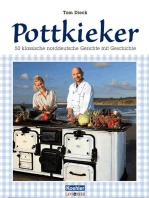 Pottkieker: 50 klassische norddeutsche Gerichte mit Geschichte
