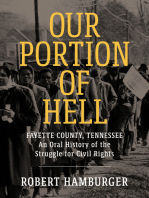 Our Portion of Hell: Fayette County, Tennessee: An Oral History of the Struggle for Civil Rights