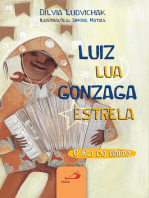Luiz Lua Gonzaga Estrela: O rei do baião