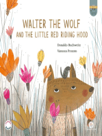 Walter, the Wolf and the Little Red Riding Hood