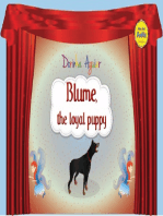 Blume, the loyal puppy: The 7 Virtues – Stories from Hawk's Little Ranch