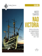 Museo temático Nao Victoria: Réplica a escala real de la embarcación que cumplió la primera vuelta al mundo (1519-1522)