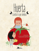 Huerta, cosecha lo que siembras