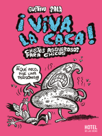 ¡Viva la caca!: Chistes asquerosos para chicos