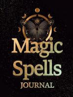 Magic Spells | Guided Magick Journal, Log, and Workbook For Meditation, Mindfulness, and Manifesting: Great for Fans of: Astrology; Dark, Light, and Dark Magic; Fantasy; Neo-Pagan & Pagan Beliefs; the Occult; Spirituality; Wicca; Witchcraft; and/or Yoga