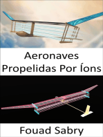 Aeronaves Propelidas Por Íons: Sem partes móveis no sistema de propulsão