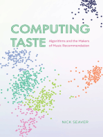 Computing Taste: Algorithms and the Makers of Music Recommendation