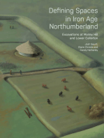 Defining Spaces in Iron Age Northumberland: Excavations at Morley Hill and Lower Callerton